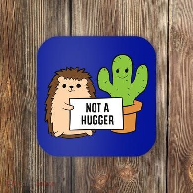 Hedgehog Not A Hugger Cactus Hedgehog Great Gift Coaster