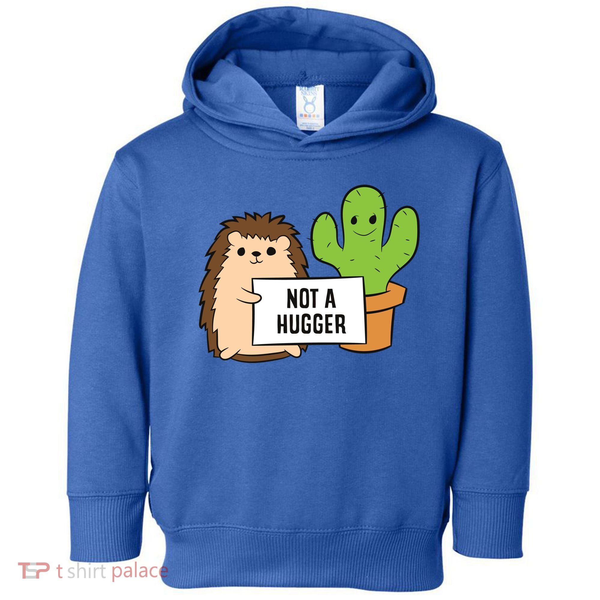 Hedgehog Not A Hugger Cactus Hedgehog Great Gift Toddler Hoodie