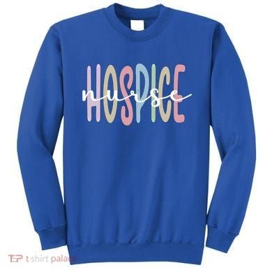 Hospice Nurse Appreciation Palliative Nurse Meaningful Gift Sweatshirt