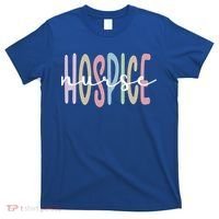 Hospice Nurse Appreciation Palliative Nurse Meaningful Gift T-Shirt thumb 0
