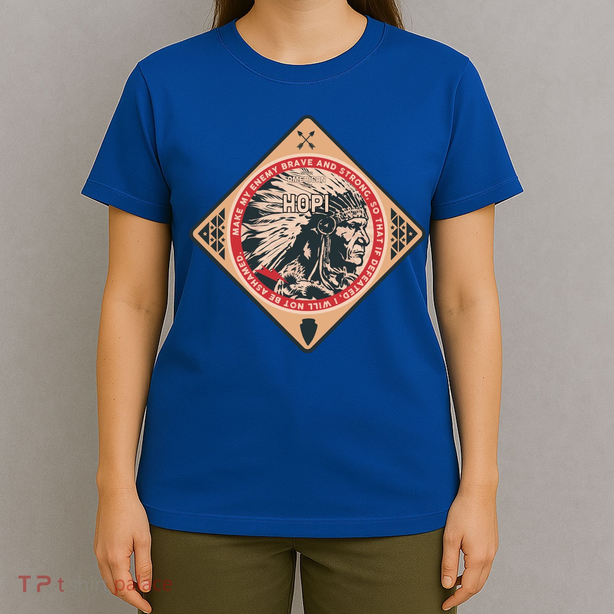 Hopi Native American Indian Brave Strong Enemy Meaningful Gift T-Shirt