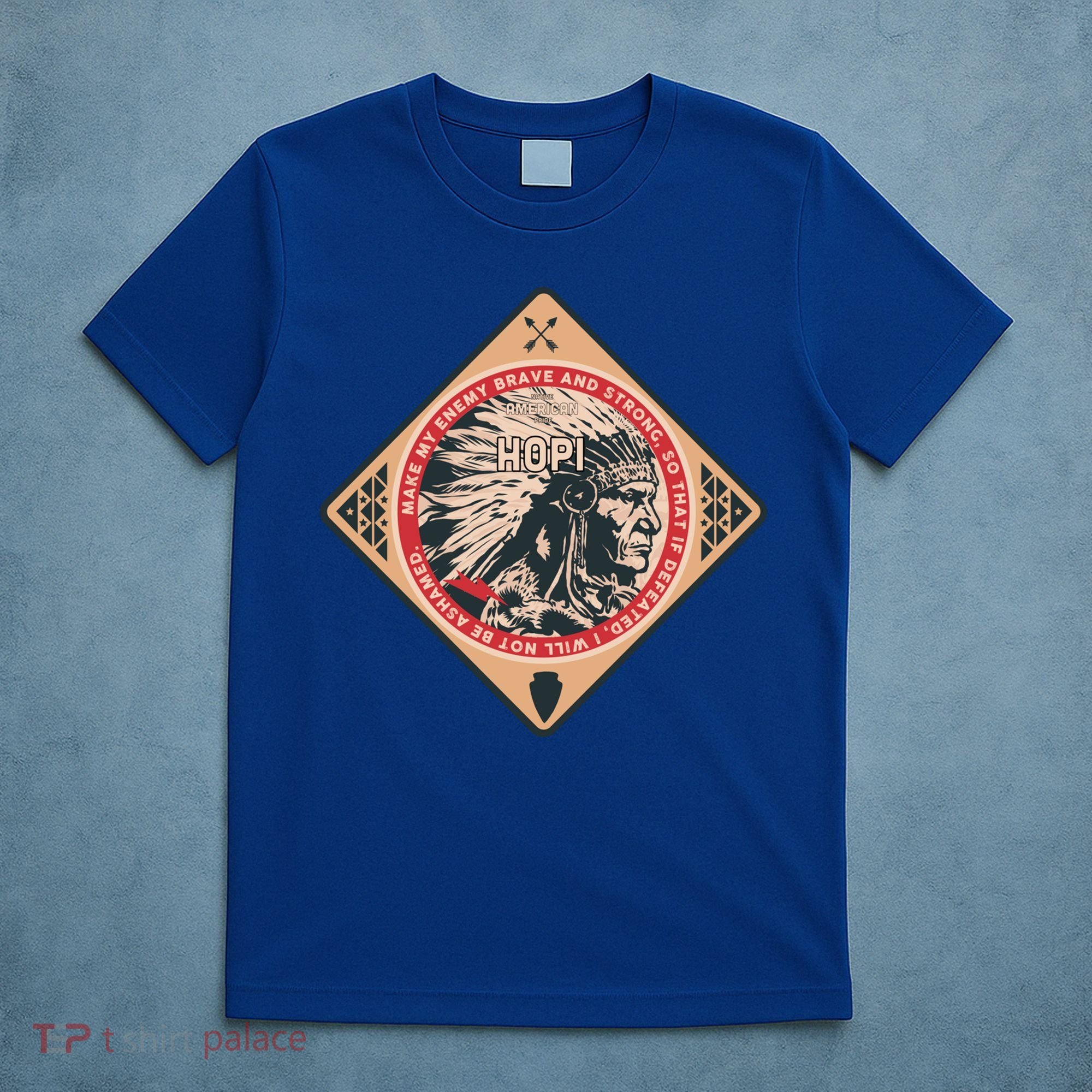 Hopi Native American Indian Brave Strong Enemy Meaningful Gift T-Shirt