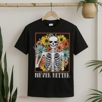 Halloween Never Better Skeleton Floral Skull T-Shirt thumb 2