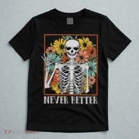 Halloween Never Better Skeleton Floral Skull T-Shirt thumb 5