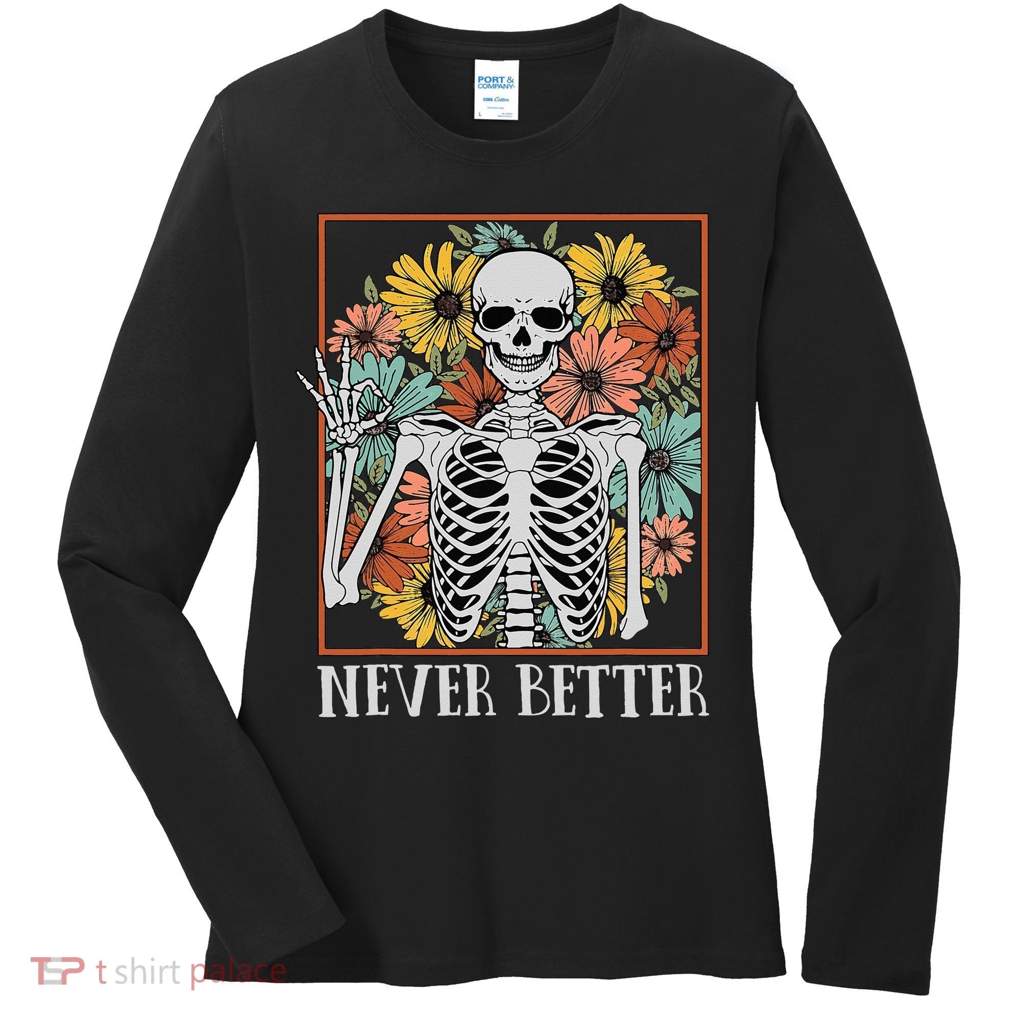 Halloween Never Better Skeleton Floral Skull Women's Long Sleeve Shirt