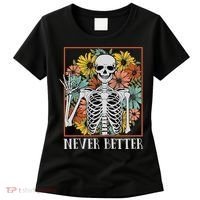Halloween Never Better Skeleton Floral Skull Women's T-Shirt thumb 0
