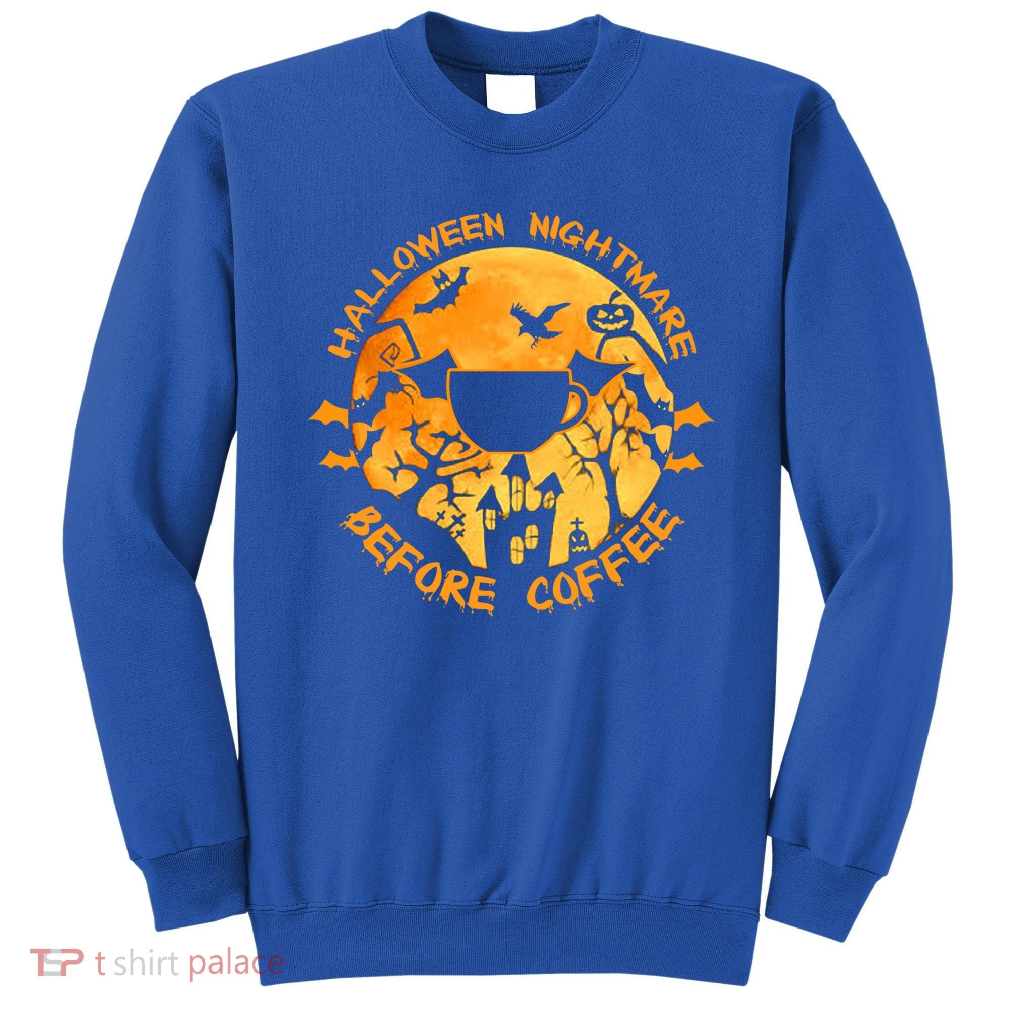 Halloween Nightmare Before Coffee Gift Sweatshirt