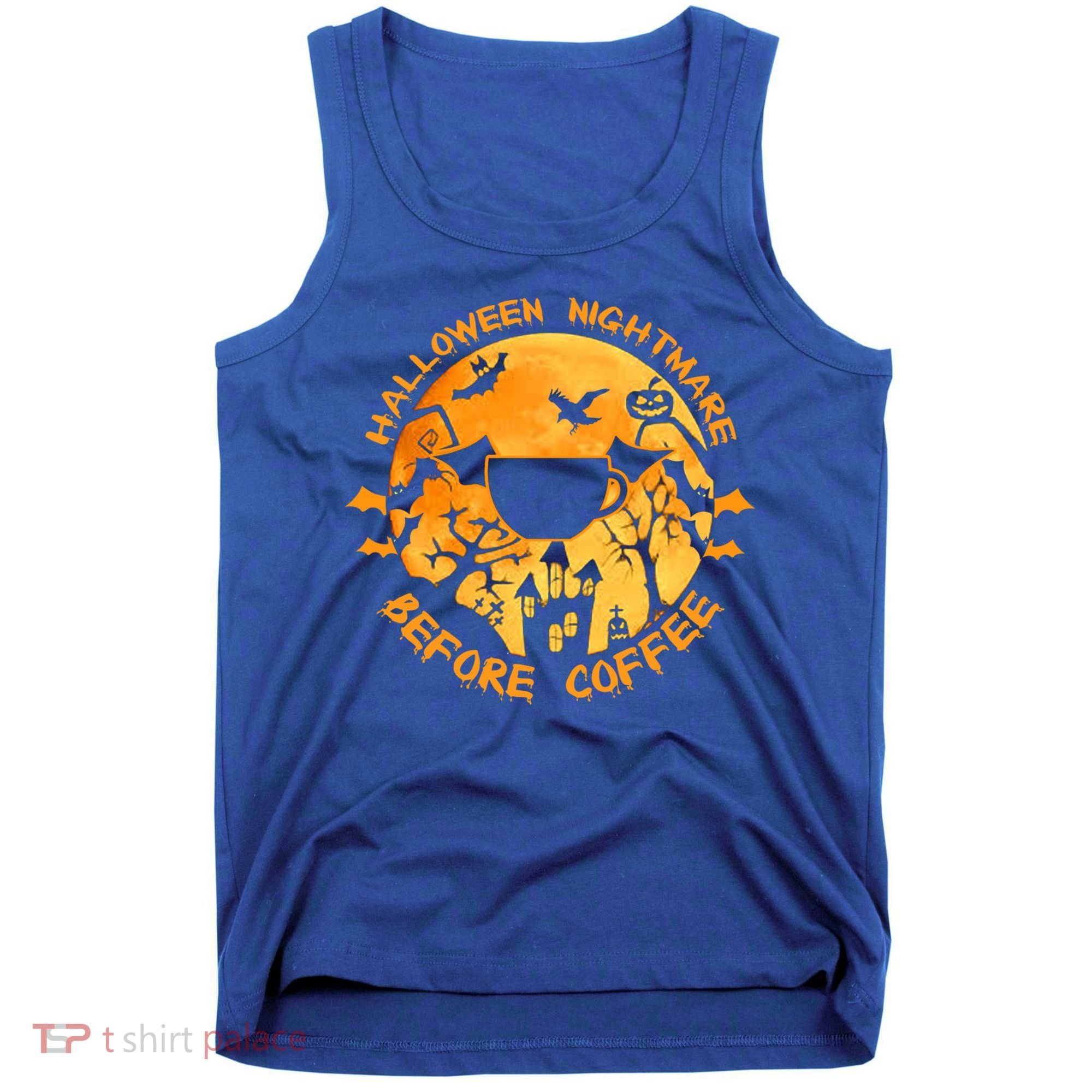 Halloween Nightmare Before Coffee Gift Tank Top
