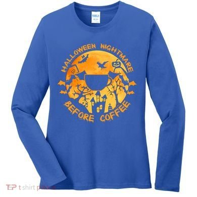 Halloween Nightmare Before Coffee Gift Women's Long Sleeve Shirt