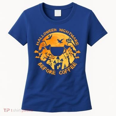 Halloween Nightmare Before Coffee Gift Women's T-Shirt