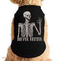Halloween Never Better Skeleton Funny Skull Doggie Tank thumb 0