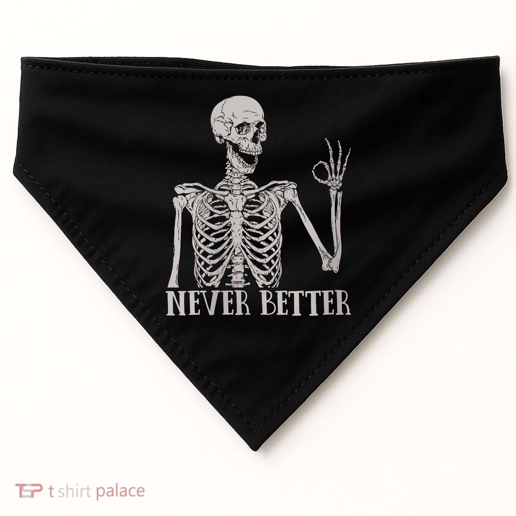 Halloween Never Better Skeleton Funny Skull USA-Made Doggie Bandana