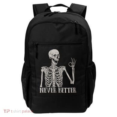 Halloween Never Better Skeleton Funny Skull Backpack