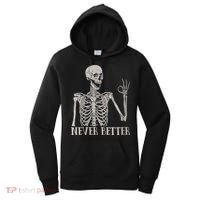 Halloween Never Better Skeleton Funny Skull Women's Hoodie thumb 0