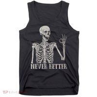 Halloween Never Better Skeleton Funny Skull Tank Top thumb 0