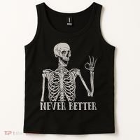 Halloween Never Better Skeleton Funny Skull Tank Top thumb 2