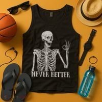 Halloween Never Better Skeleton Funny Skull Tank Top thumb 4