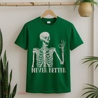 Halloween Never Better Skeleton Funny Skull T-Shirt thumb 2
