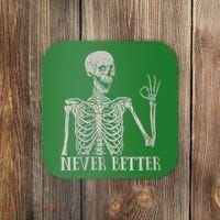 Halloween Never Better Skeleton Funny Skull Coaster thumb 0