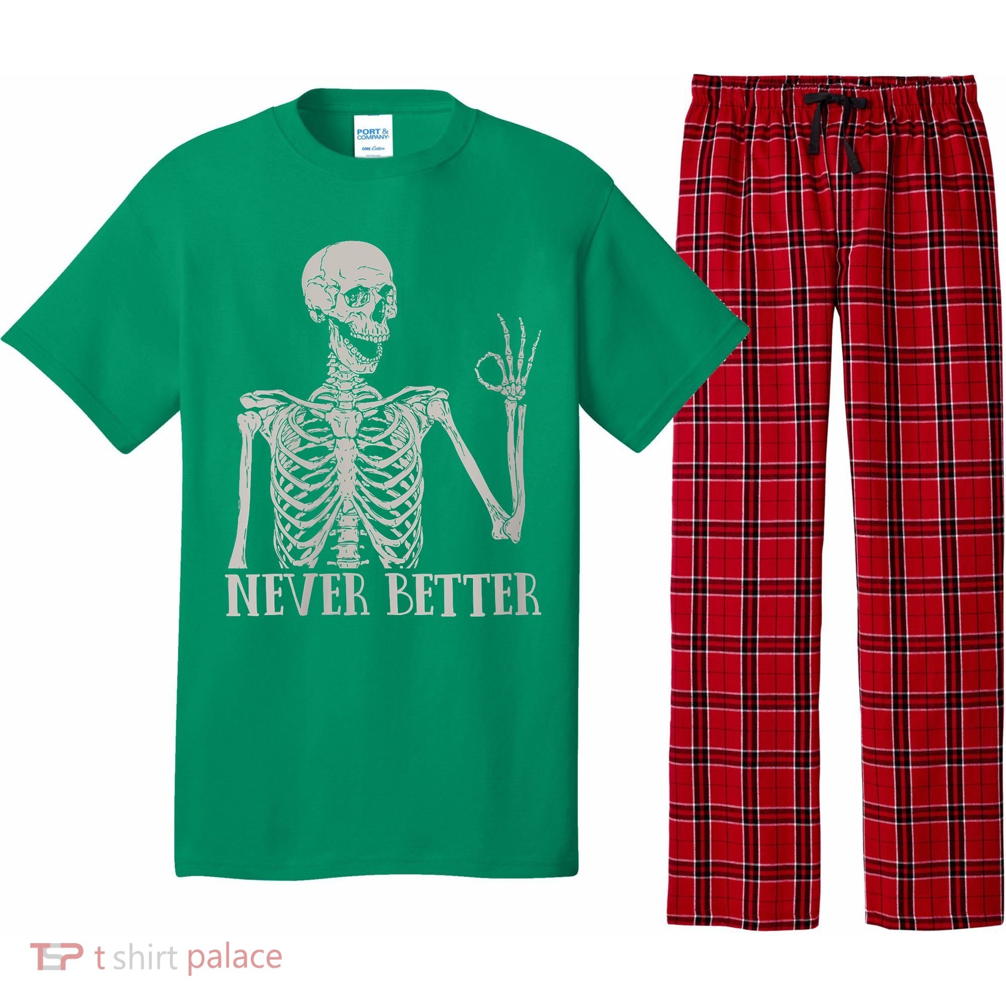 Halloween Never Better Skeleton Funny Skull Pajama Set