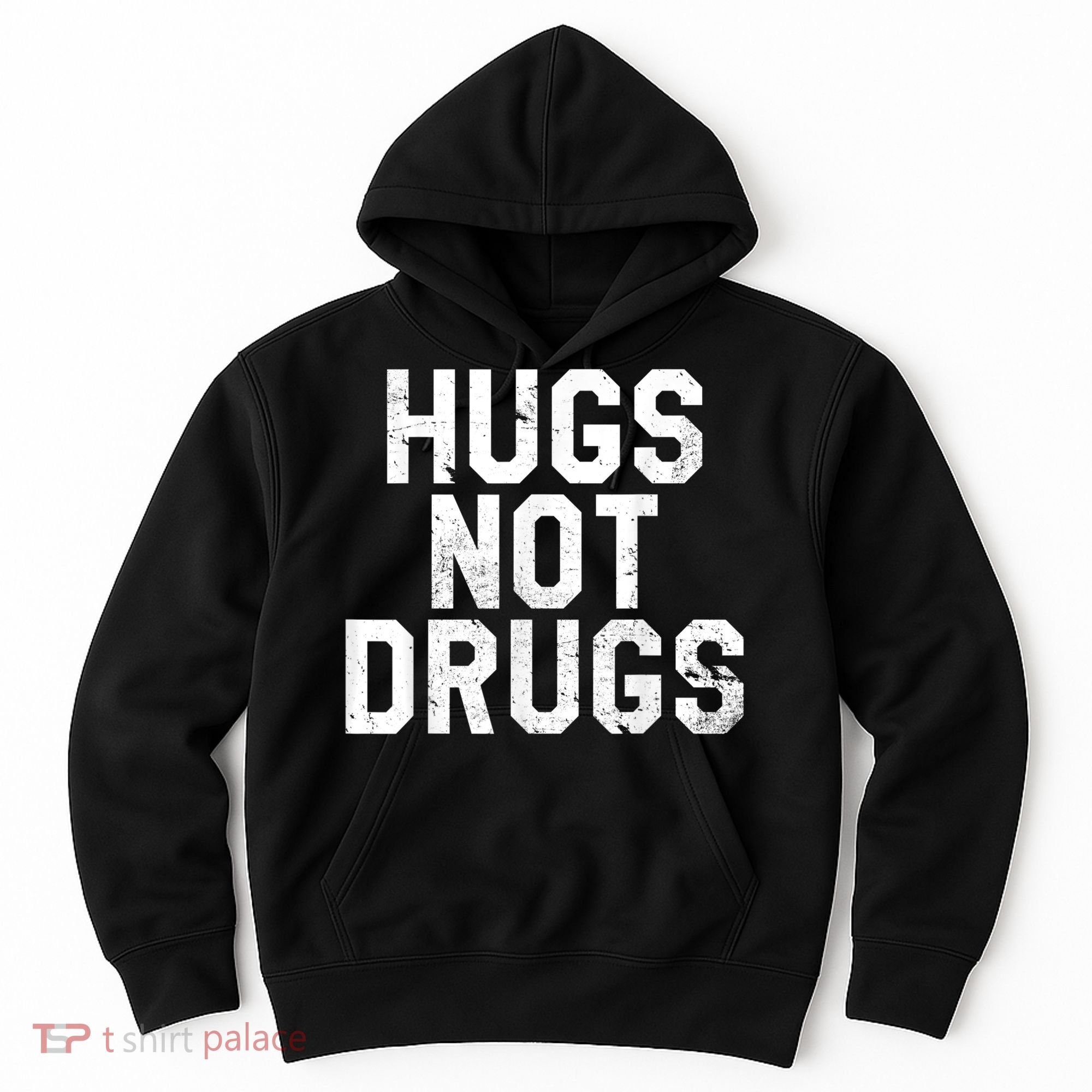 Hugs Not Drugs Distressed Jumbo Print Graphic Hoodie