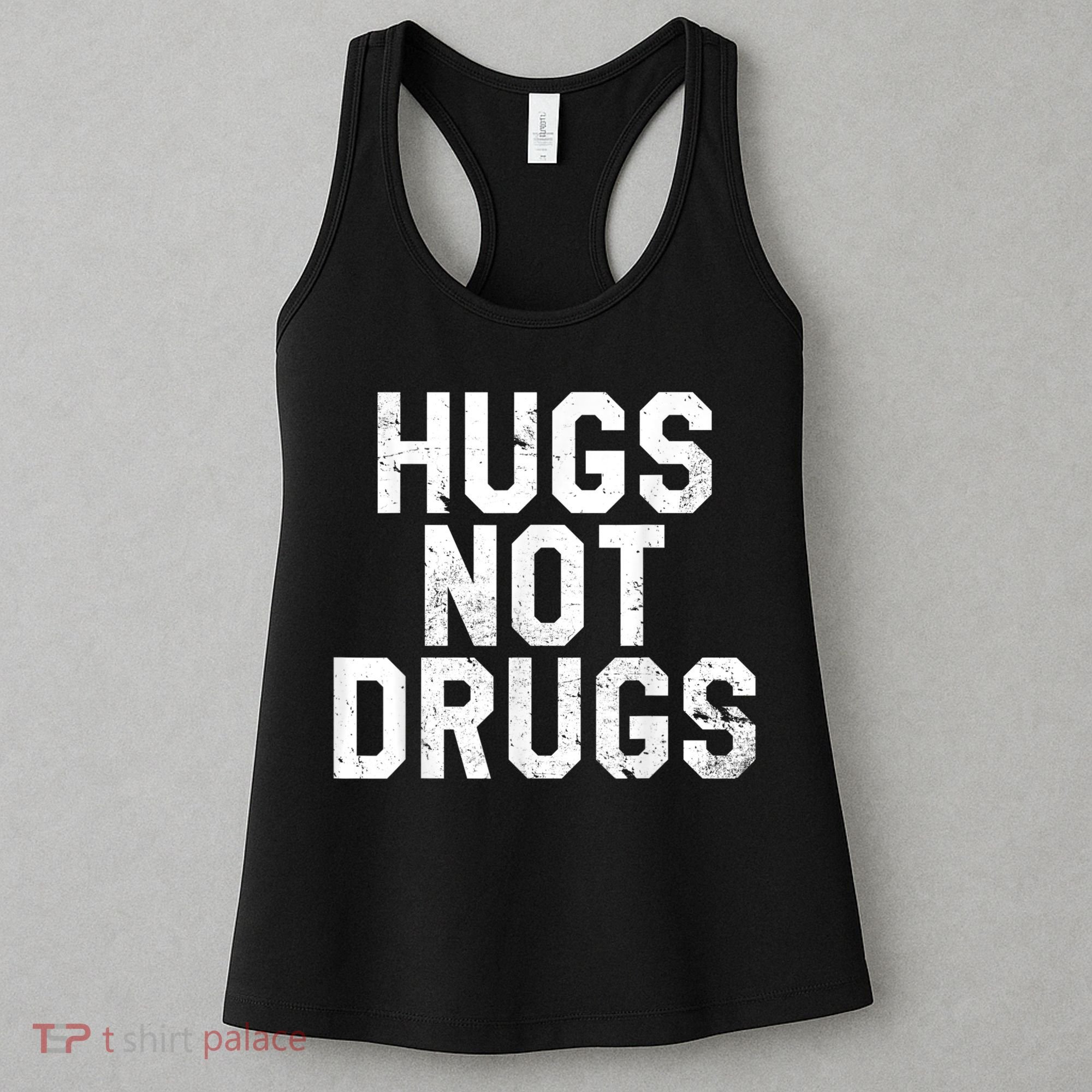 Hugs Not Drugs Distressed Jumbo Print Graphic Women's Tank Top
