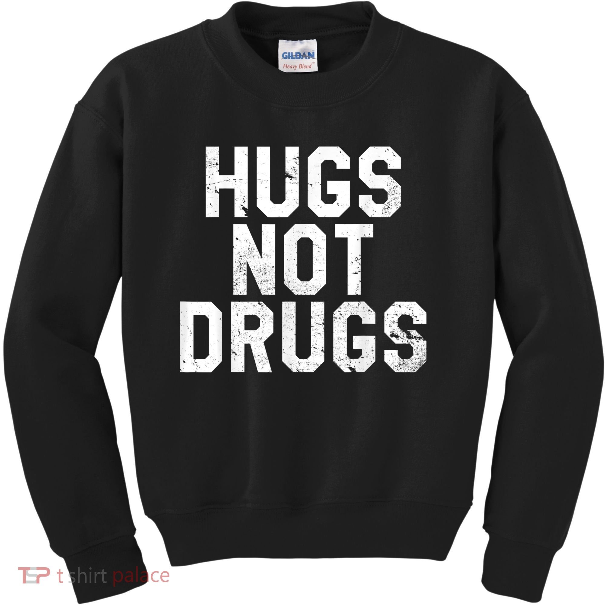 Hugs Not Drugs Distressed Jumbo Print Graphic Kids Sweatshirt