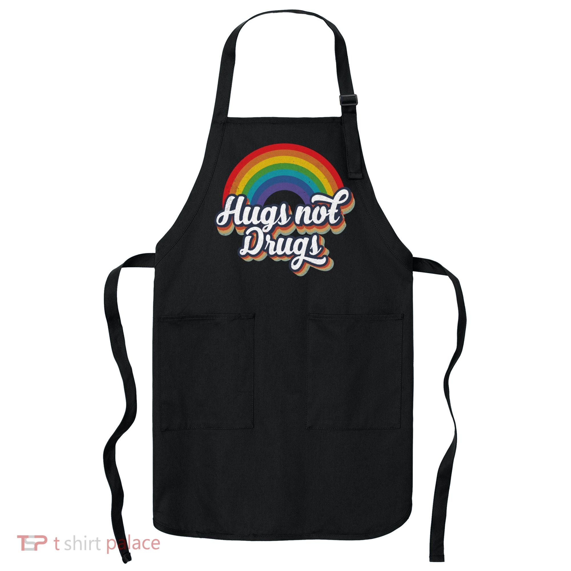 Hugs Not Drugs Rainbow Apron