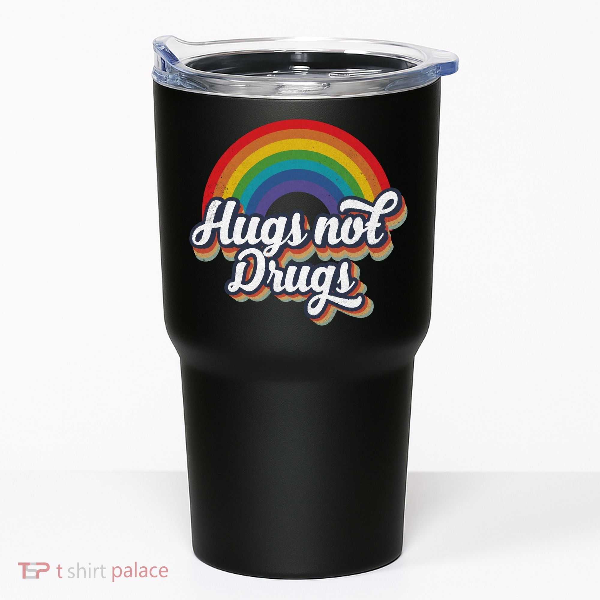 Hugs Not Drugs Rainbow Tumbler
