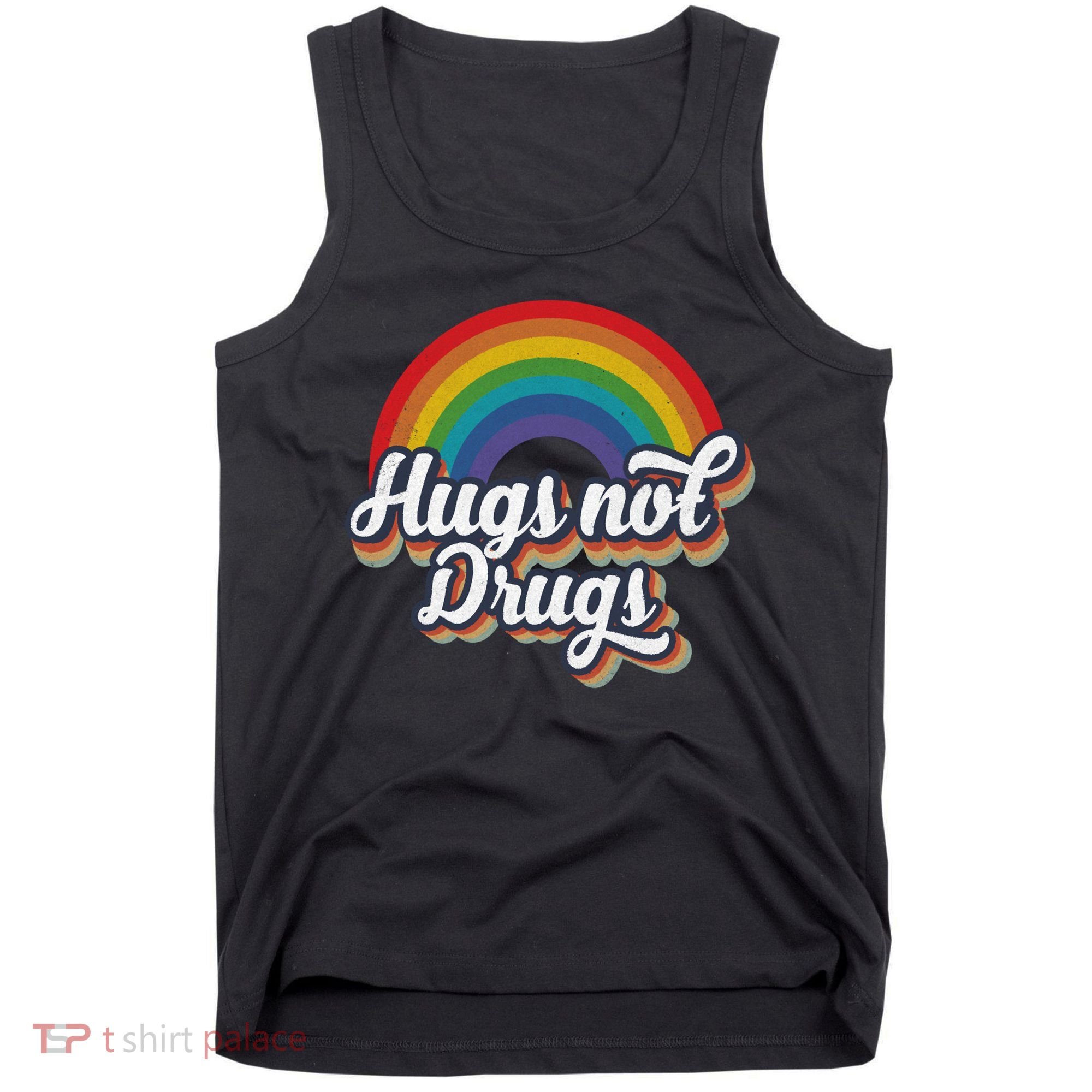 Hugs Not Drugs Rainbow Tank Top