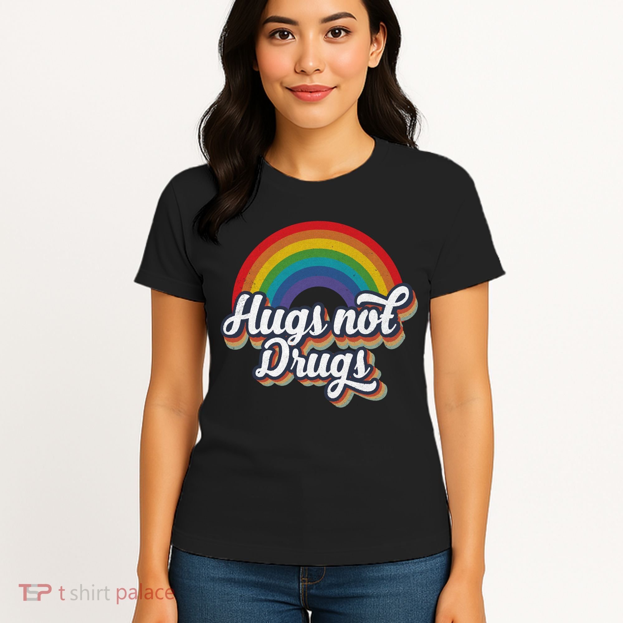 Hugs Not Drugs Rainbow Women's T-Shirt