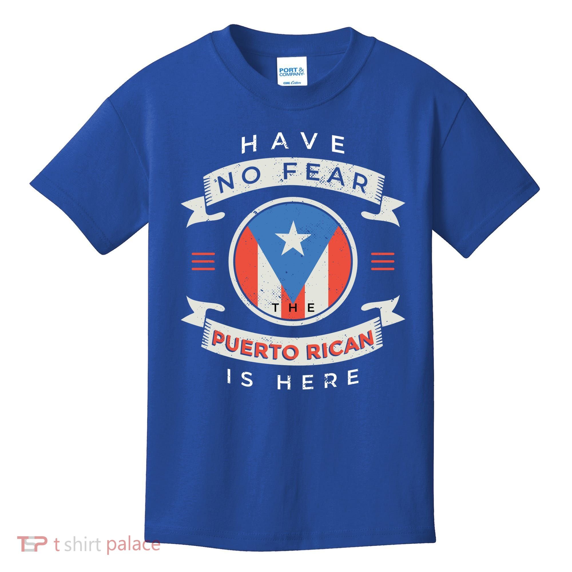 Have No Fear The Puerto Rican Is Here Kids T-Shirt