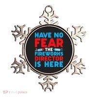 Have No Fear Fireworks Director Is Here Funny July 4th USA Ornament thumb 0