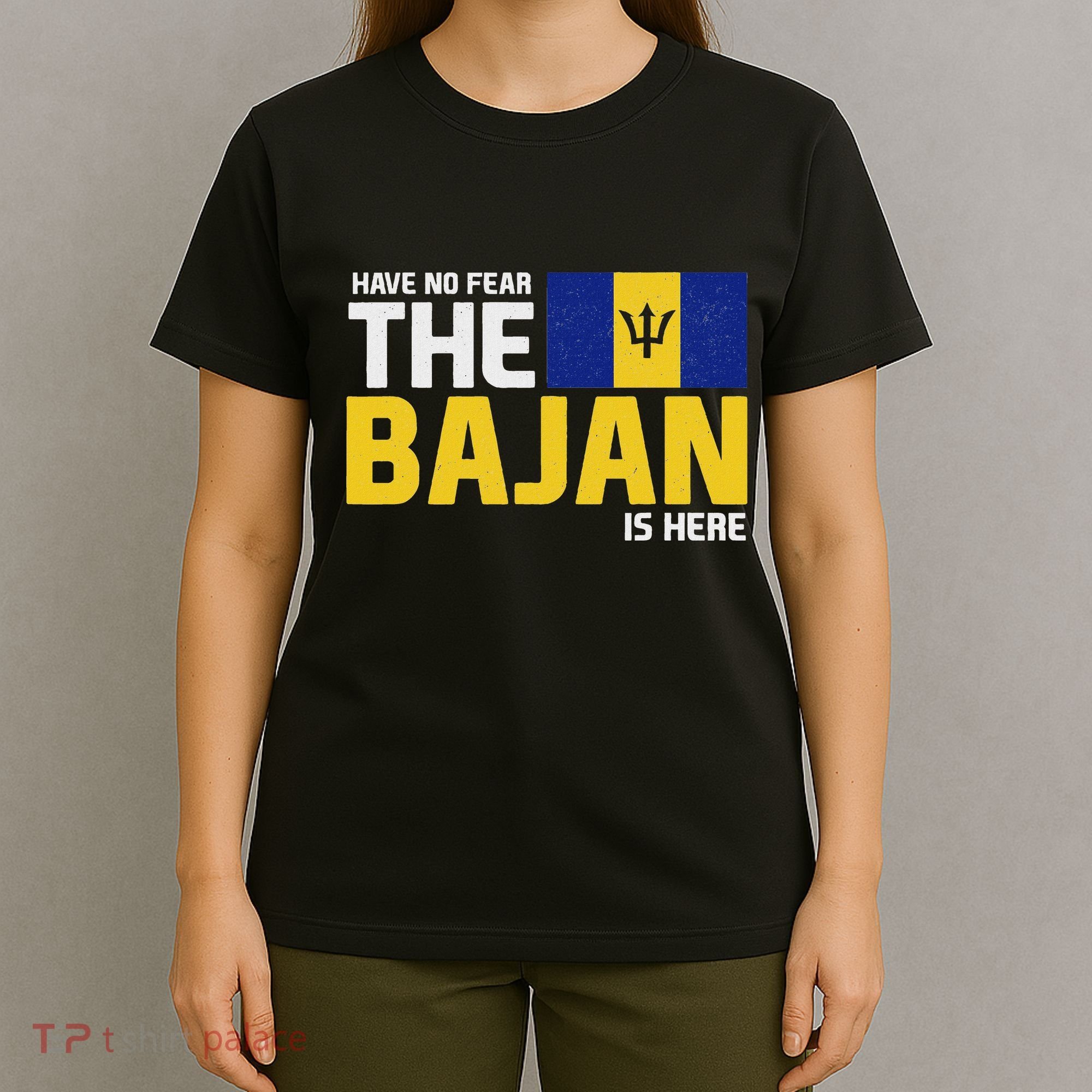 Have No Fear The Bajan Is Here! Barbados Pride T-Shirt