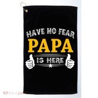 Have No Fear Papa Is Here Golf Towel thumb 0