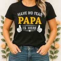 Have No Fear Papa Is Here Women's T-Shirt thumb 2