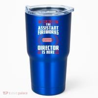 Have No Fear The Assistant Fireworks Director Firework Usa Funny Gift Tumbler thumb 0