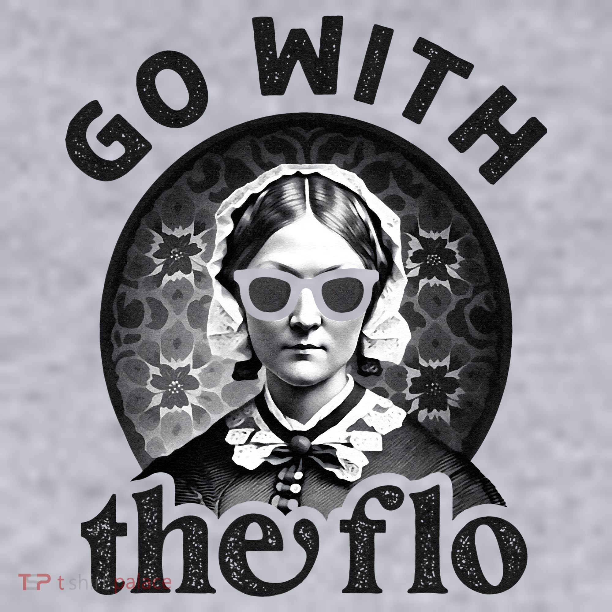 History Nurse Florence Nightingale Go With The Flo Women's Sweatshirt