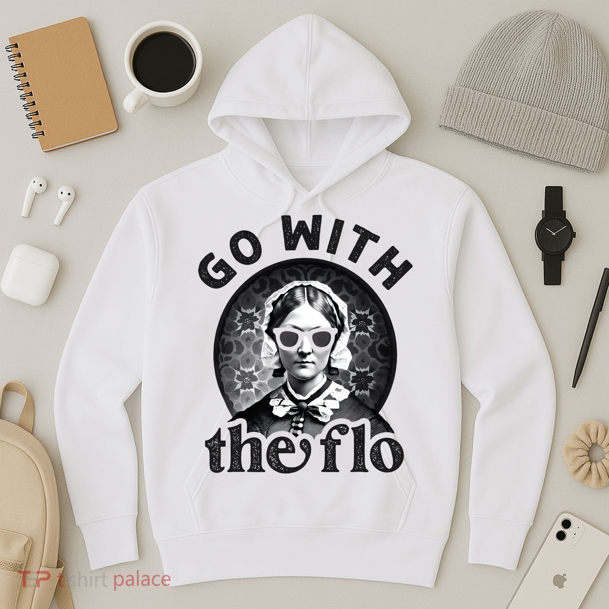 History Nurse Florence Nightingale Go With The Flo Hoodie