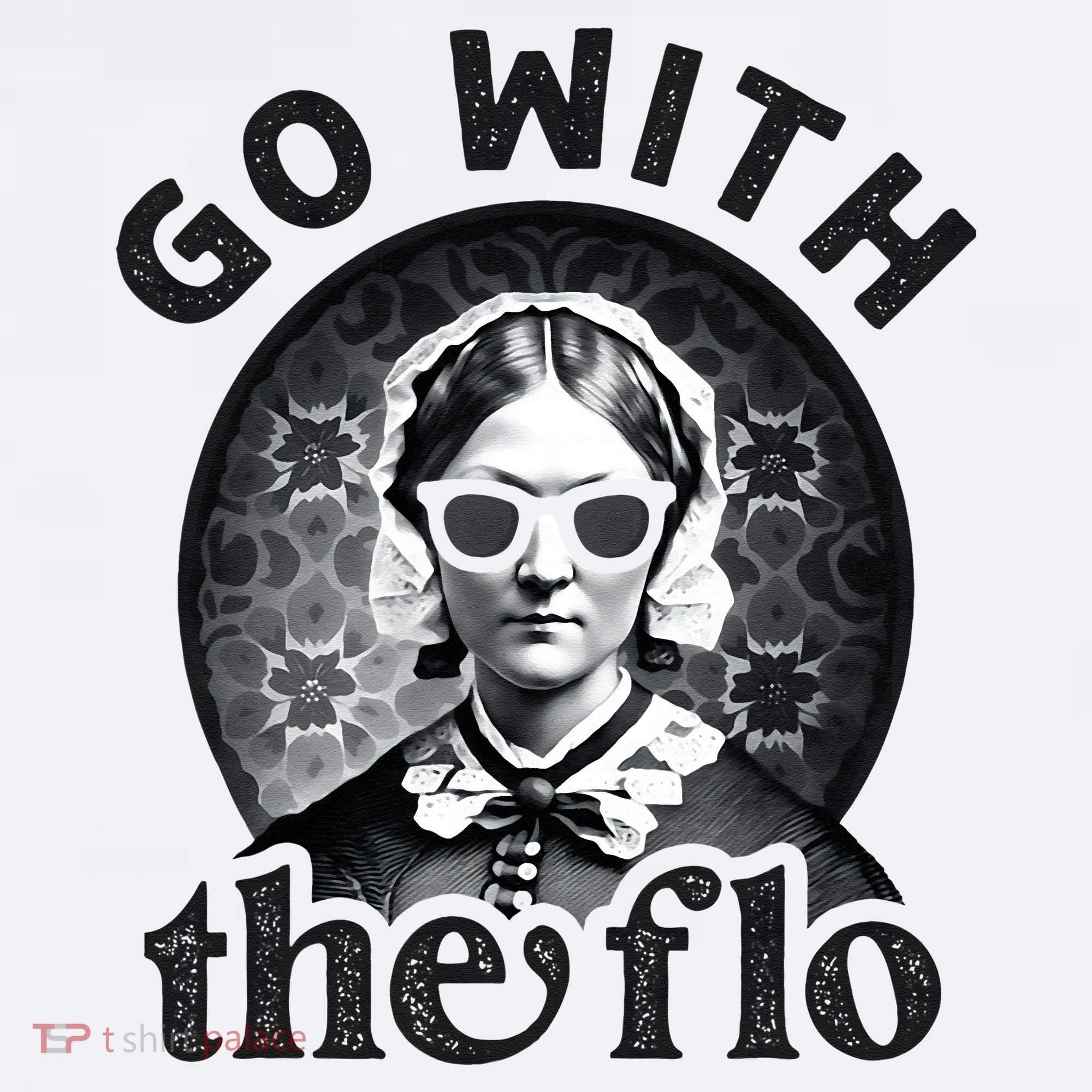 History Nurse Florence Nightingale Go With The Flo T-Shirt