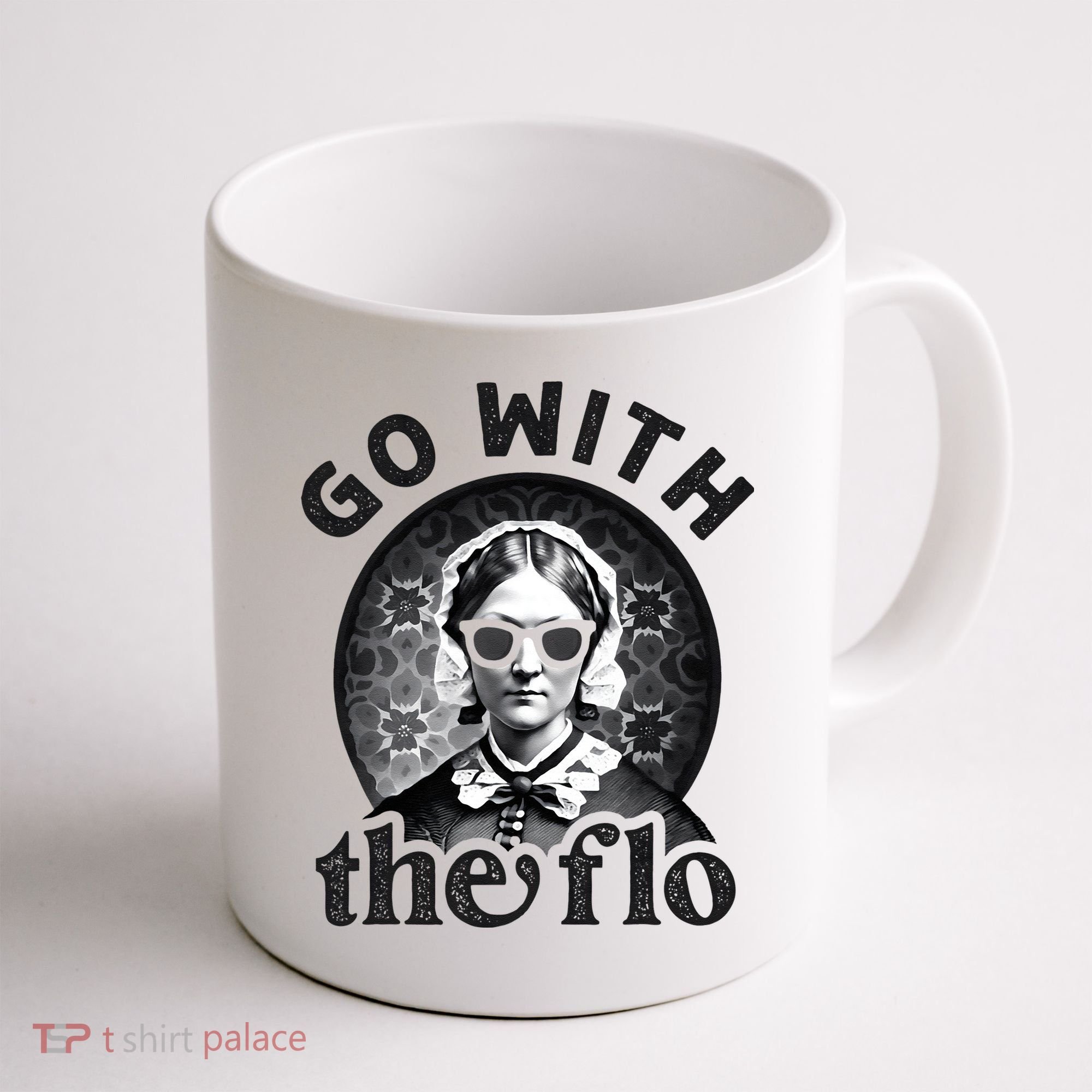 History Nurse Florence Nightingale Go With The Flo Coffee Mug