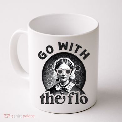 History Nurse Florence Nightingale Go With The Flo Coffee Mug
