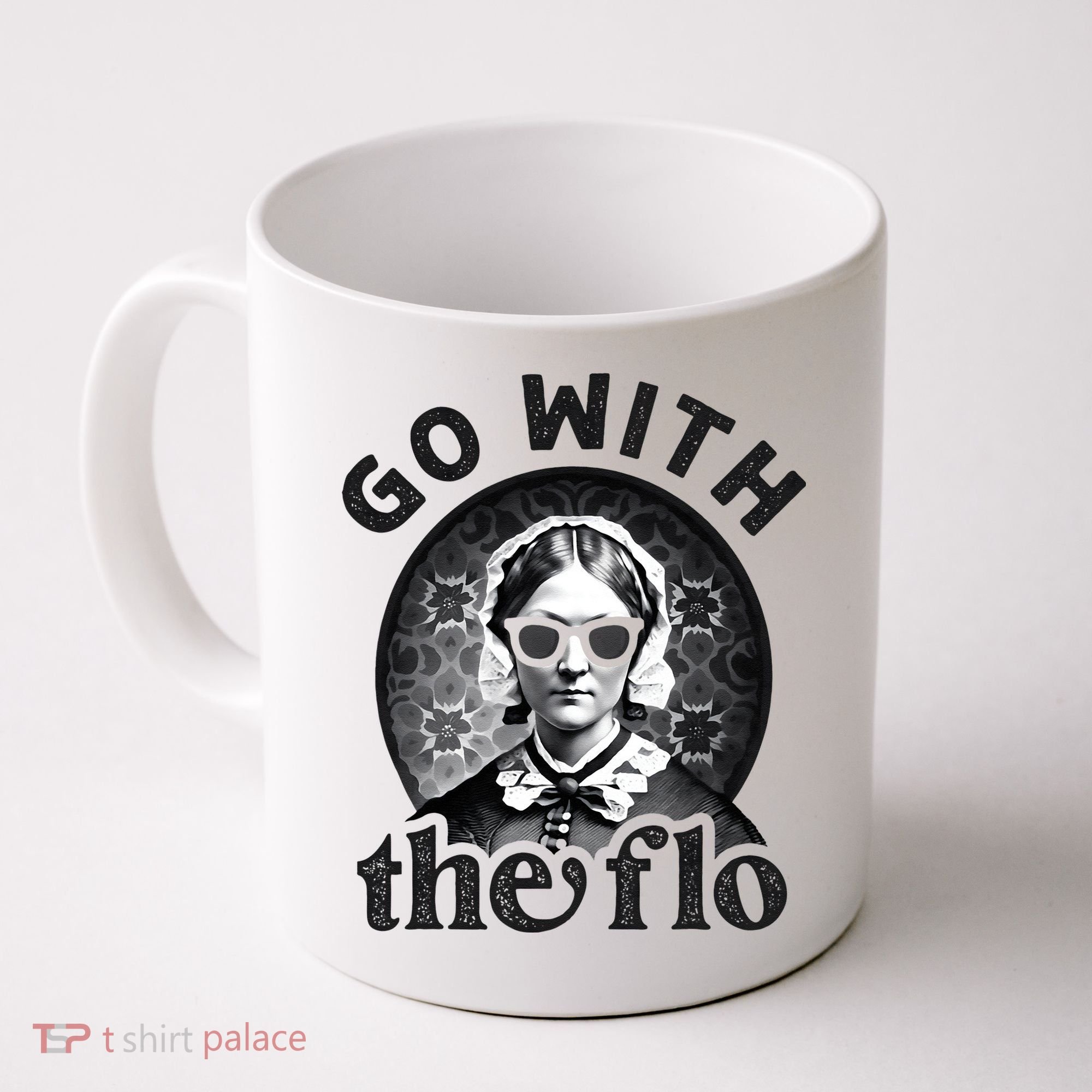 History Nurse Florence Nightingale Go With The Flo Coffee Mug