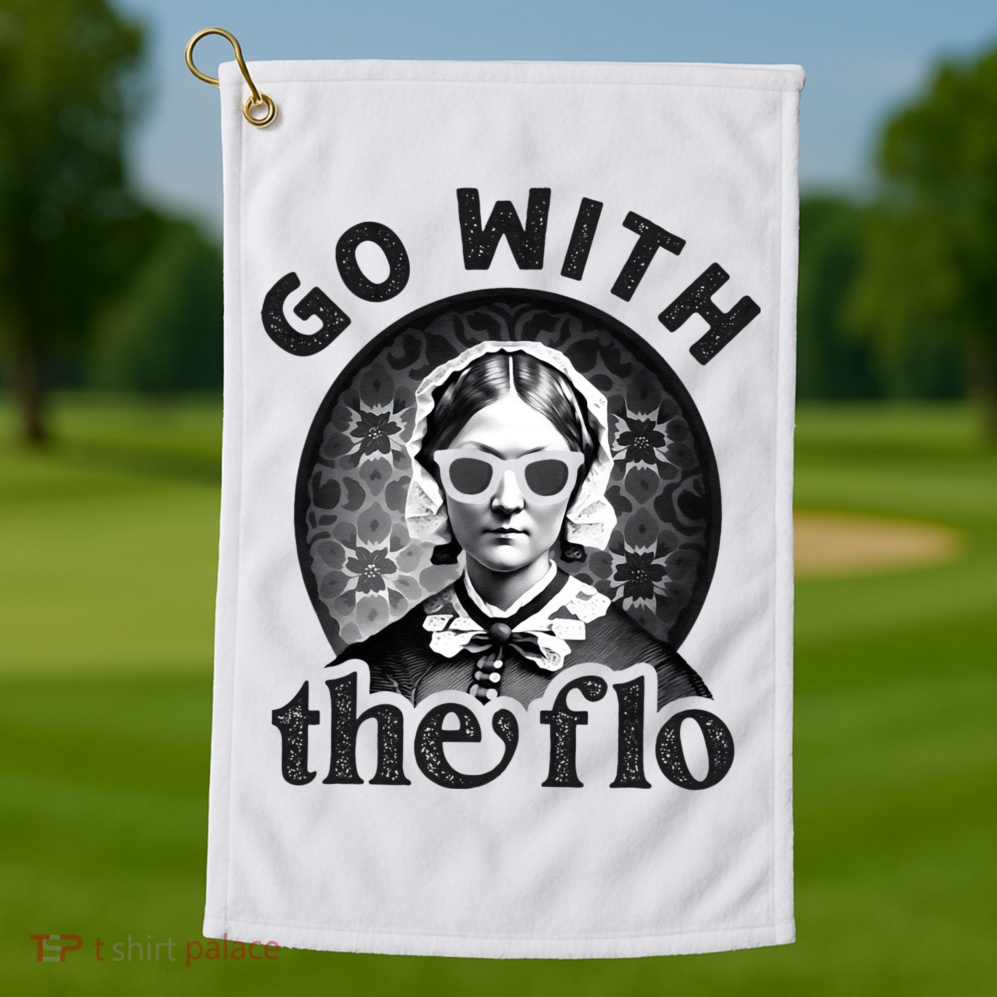History Nurse Florence Nightingale Go With The Flo Golf Towel