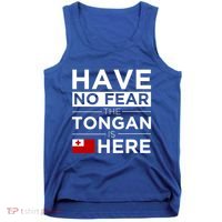 Have No Fear The Tongan Is Here Pride Gift Proud Tonga Gift Tank Top thumb 0