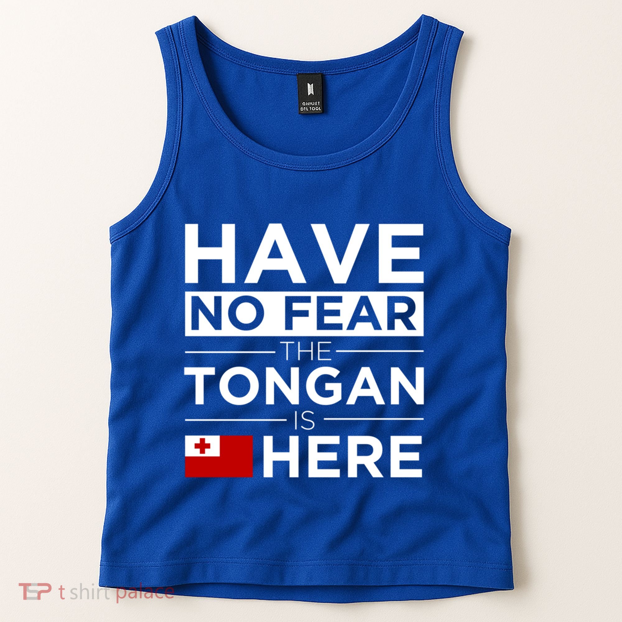 Have No Fear The Tongan Is Here Pride Gift Proud Tonga Gift Tank Top