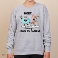 Here Now Go Back To Class School Nurse Medical Professional Women's Sweatshirt thumb 0