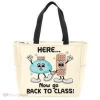 Here Now Go Back To Class School Nurse Medical Professional Tote Bag thumb 0