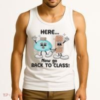 Here Now Go Back To Class School Nurse Medical Professional Tank Top thumb 3