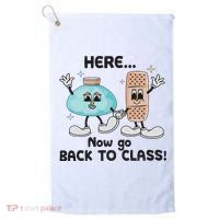 Here Now Go Back To Class School Nurse Medical Professional Golf Towel thumb 0